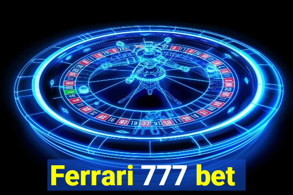 Ferrari 777 bet